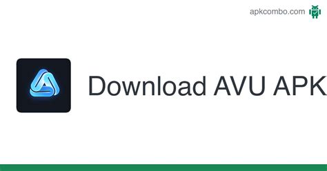 AVU APK for Android Download